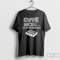 Classic Cute Now In My First Mixtape Drop T Shirts