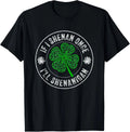 St Patricks Day If I Shenan Once I'll Shenanigan Funny T-Shirt