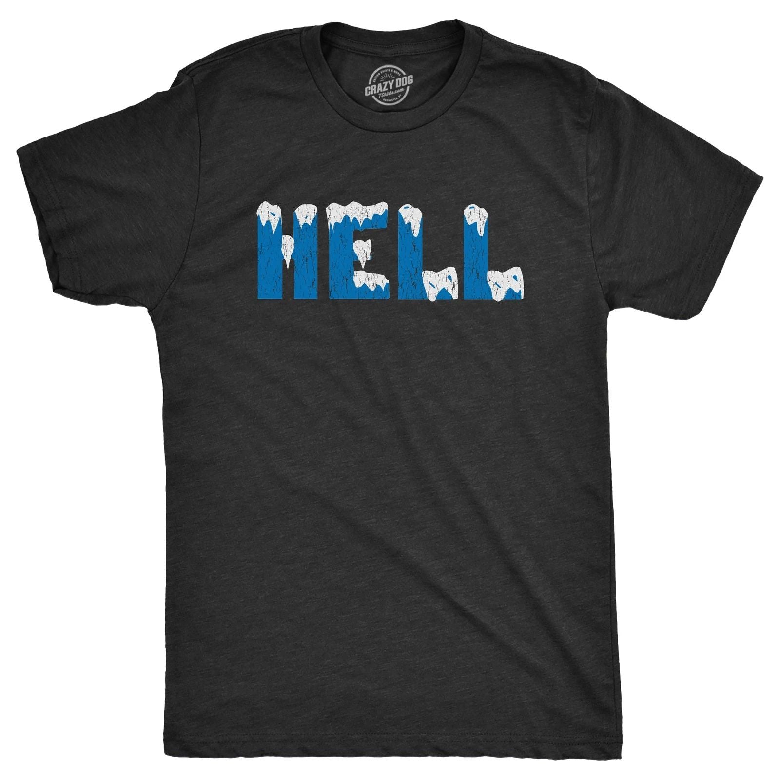 Mens Funny T Shirts Hell Froze Over Sarcastic Graphic Novelty Tee for Men