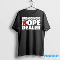 Neighborhood Hope Dealer Tshirts Sweater