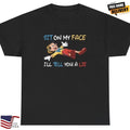 Sit On My Face T Shirt Funny Inappropriate Pinocchio Sex Joke Adult Humor Tee