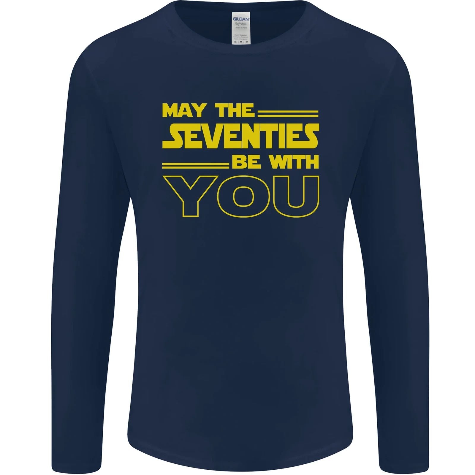 May the 70s Seventies Be With You Sci-Fi Mens Long Sleeve T-Shirt