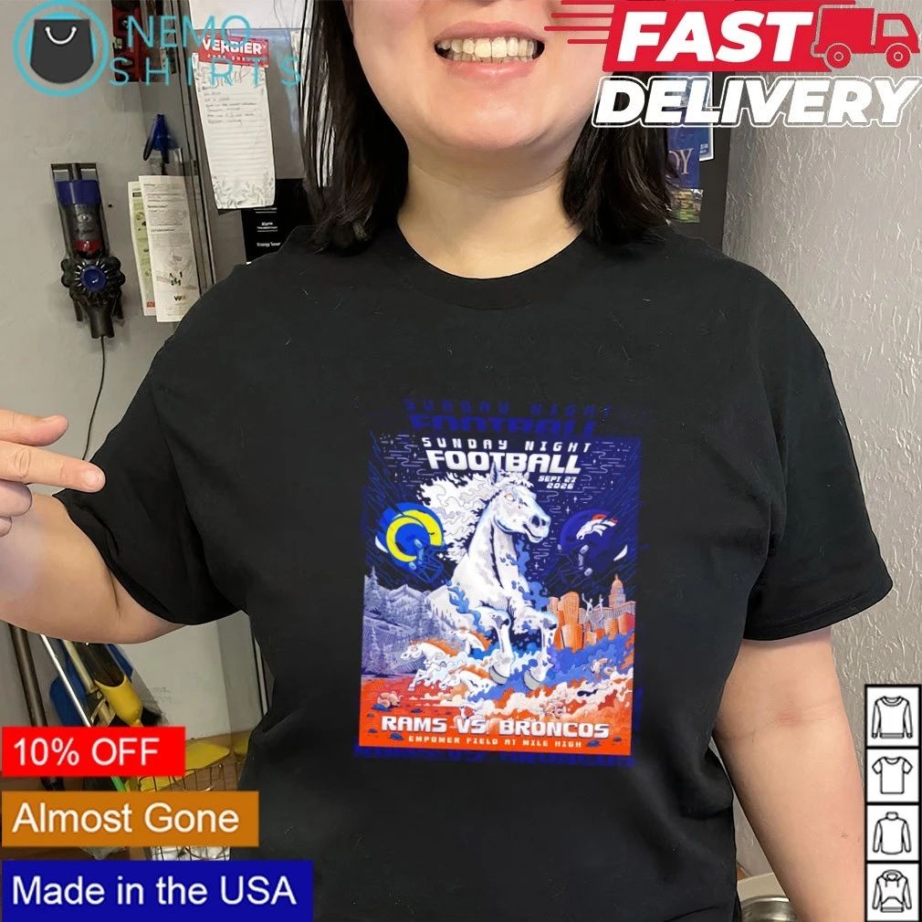 Sunday Night Football Rams vs Broncos at Empower Field at Mile High shirt