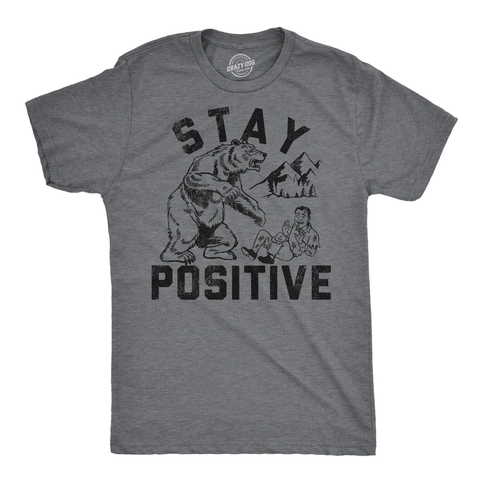 Mens Funny T Shirts Stay Positive Bear Attack Sarcastic Graphic Tee for Men