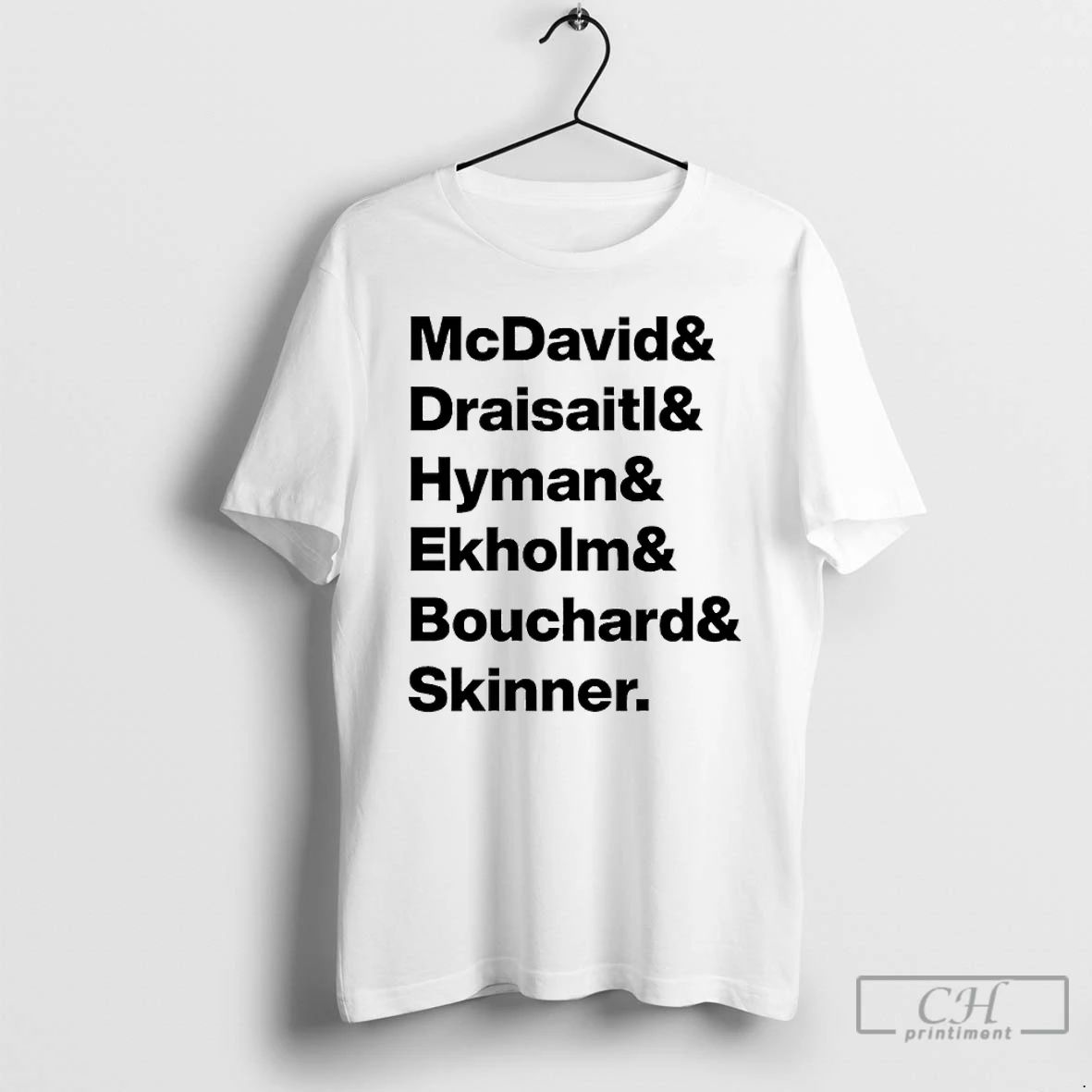 Classic Mcdavid Draisaitl Hyman Ekholm Bouchard Skinner T Shirts