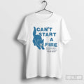 Classic Dancing In The Dark Cant Start A Fire Cat T Shirts