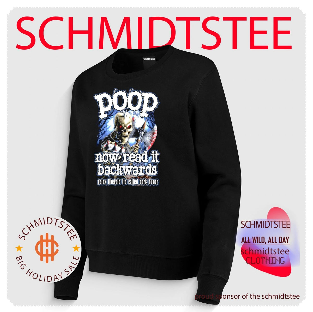 Poop Now Read It Backwards Relax Liberals Its Called Dark Humor Skeleton shirt