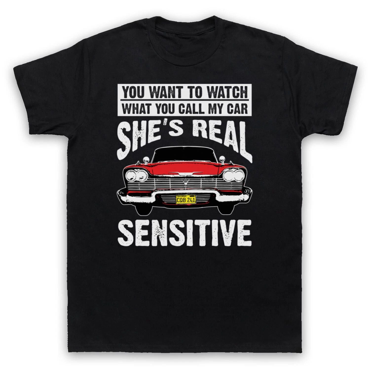 CHRISTINE REAL SENSITIVE PLYMOUTH FURY KING UNOFFICIAL MENS & WOMENS T-SHIRT