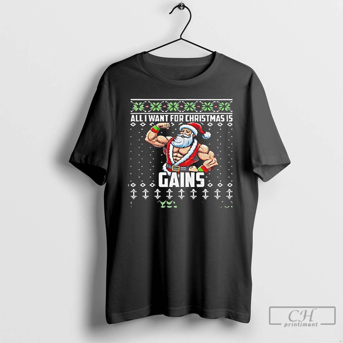 Classic All I Want For Christmas Is Gains Santa Claus T Shirts