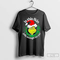 Classic Grinch Is This Fkin Jolly Enough For Ya Christmas T Shirts