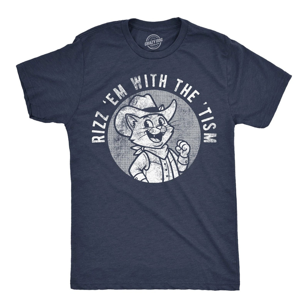 Mens Funny T Shirts Rizz'Em With The Tism Sarcastic Graphic Novelty Tee For Men
