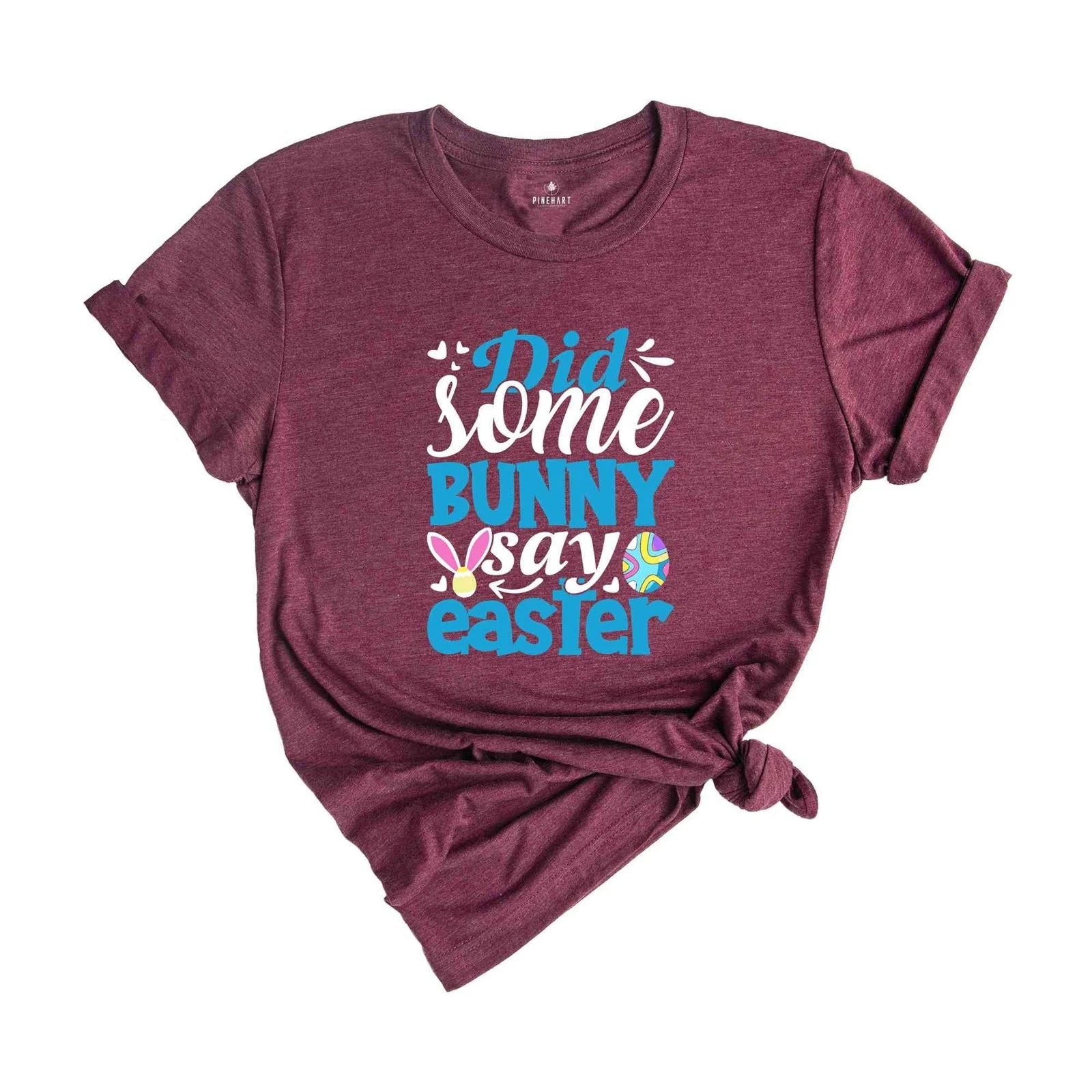 Did Bunny Say Some Shirt, Cute Easter Shirt, Easter Peeps Shirt, Easter Bunny Sh