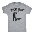Mens Funny T Shirts Sick Day Hunting Sarcastic Hunters Joke Tee For Men