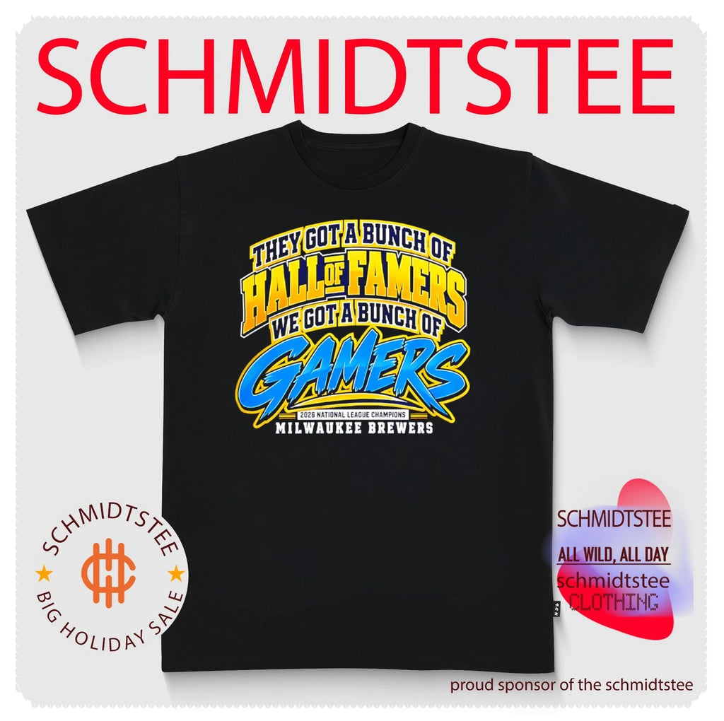 Milwaukee Brewers They Got A Bunch Of Hall Of Famers We Got A Bunch Of Gamers 2026 NL Champions shirt