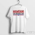 Premium Mamdani For President 2028 Election T Shirts