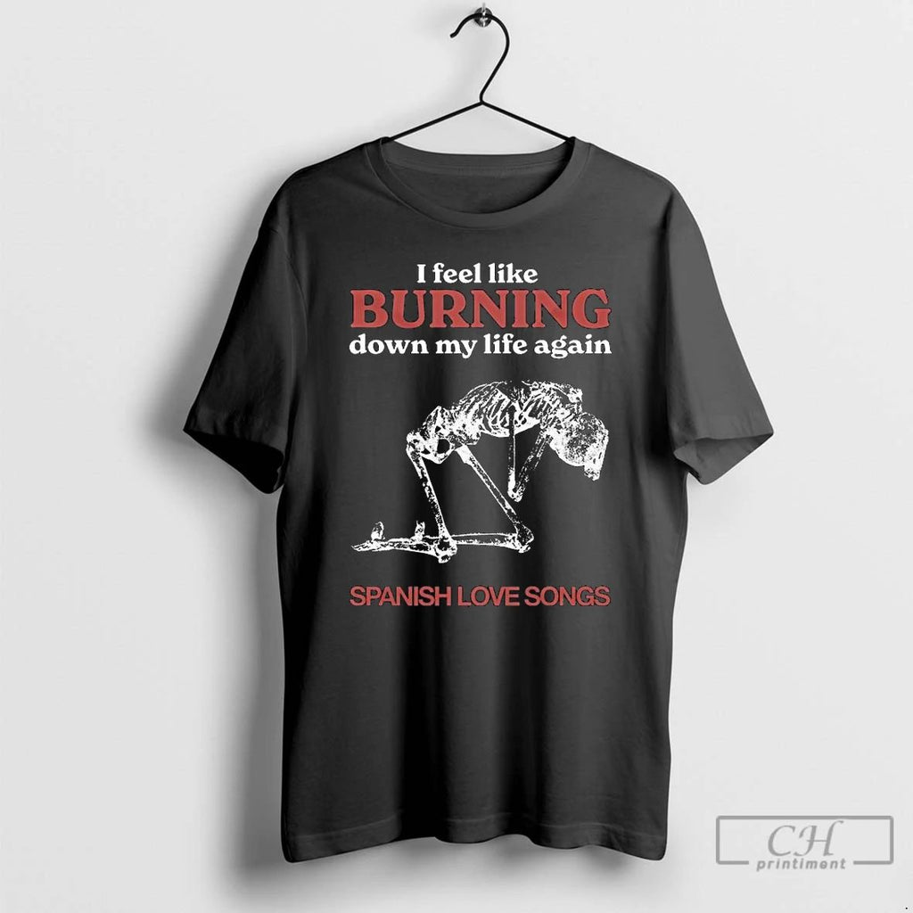 Classic Spanish Love Songs Burning Down 2025 Long Sleve T Shirts