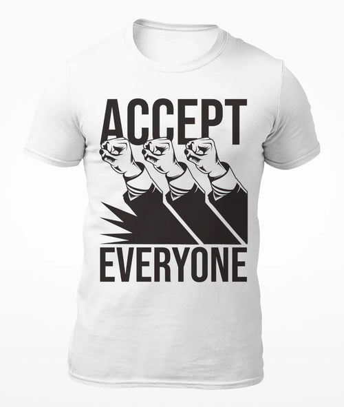 Accept Everyone - Motivational Men's T-Shirt - Women's T-Shirt