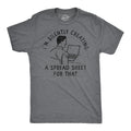 Mens Funny T Shirts Im Silently Creating A Spread Sheet for That Sarcastic Tee