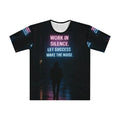 Inspiring Mens Loose T-Shirt - Work in Silence Tee - Motivational Graphic Shirt
