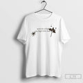 Premium Never Be So Kind You Forget To Be Clever Vintage T Shirts