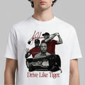 Cool Drive Like Tiger Funny Unisex Graphic T-Shirt Gift for Men Women Tee Trendy