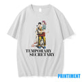 Temporary Secretary Tshirts Sweater
