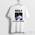 Classic Milf Man I Love Freddie Freeman Los Angeles Dodgers