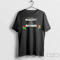 Premium On The Naughty List I Regret Nothing Christmas T Shirts