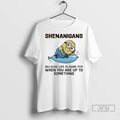Trending Minions Shenanigans Because Life Is More Fun When You Are Up To Something