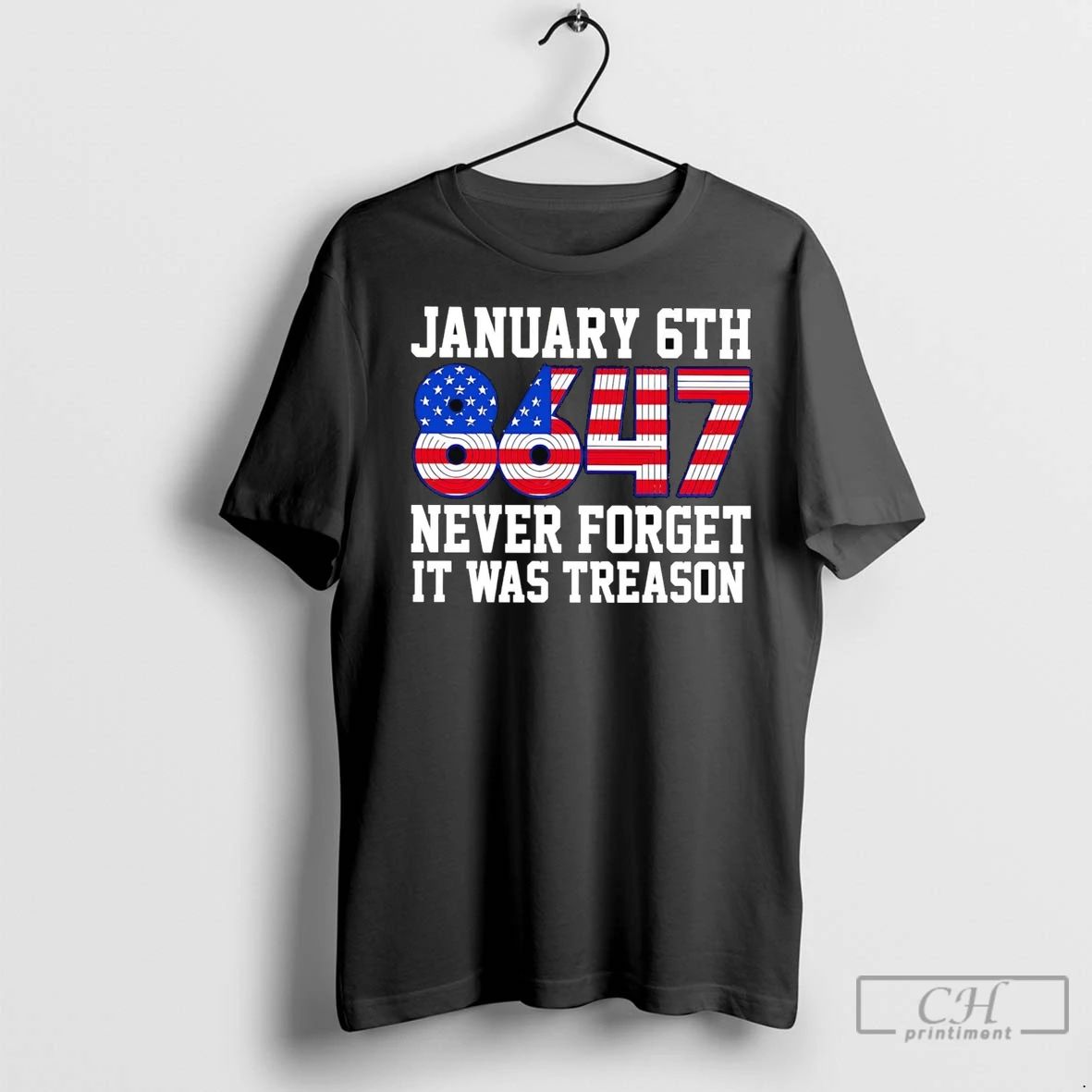 Premium Jan 6th 8647 Never Forget It Was Treason