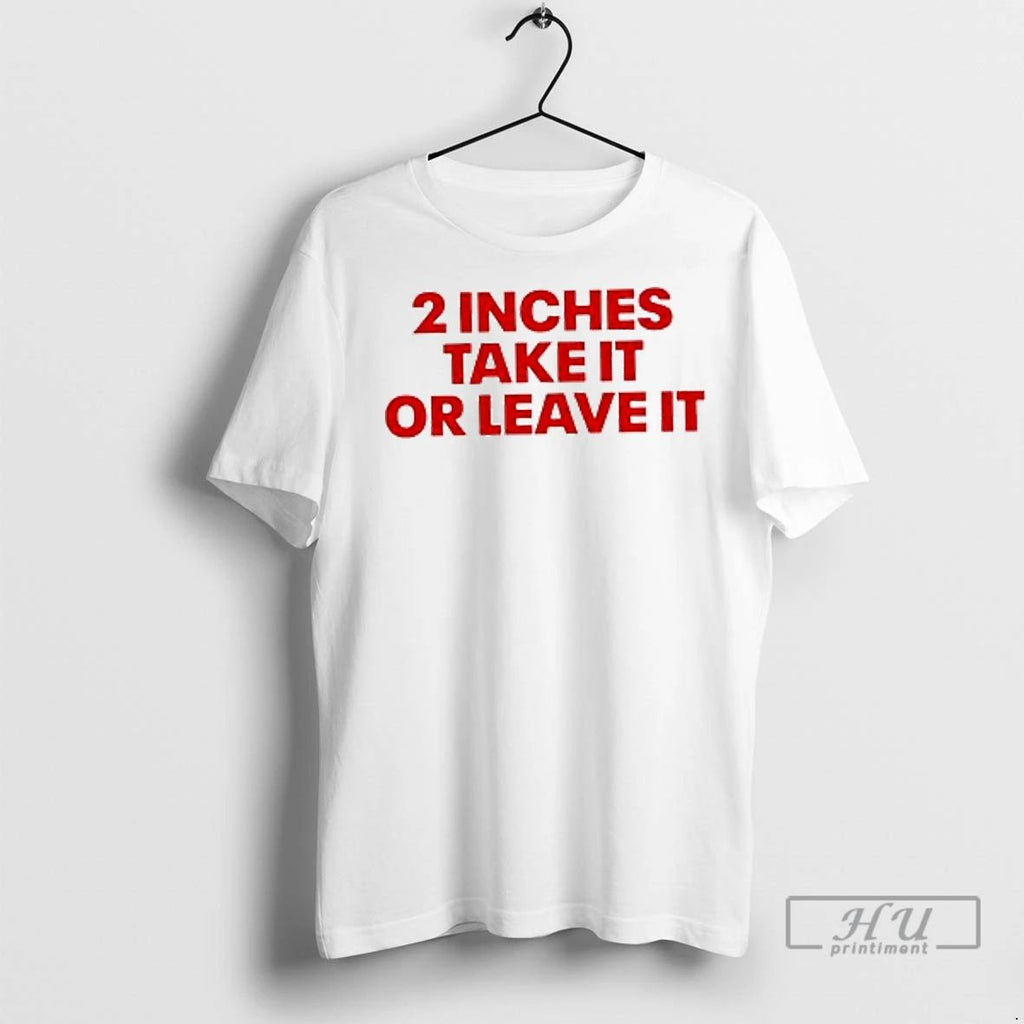 Officials 2 Inches Take It Or Leave It Red Ladies T Shirt