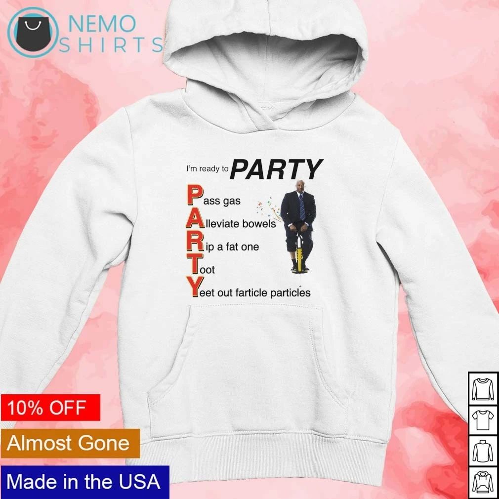 I’m Ready to PARTY Acronym Fart Joke funny shirt