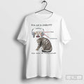 Classic This Cat Is Chillin His Ass Is Listening Mens White Tee T Shirts