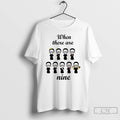 Classic Ruth Bader Ginsburg When There Are Nine T Shirts