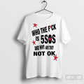 Premium Who The Fuck Is 5sos And Why Are They Not Ok