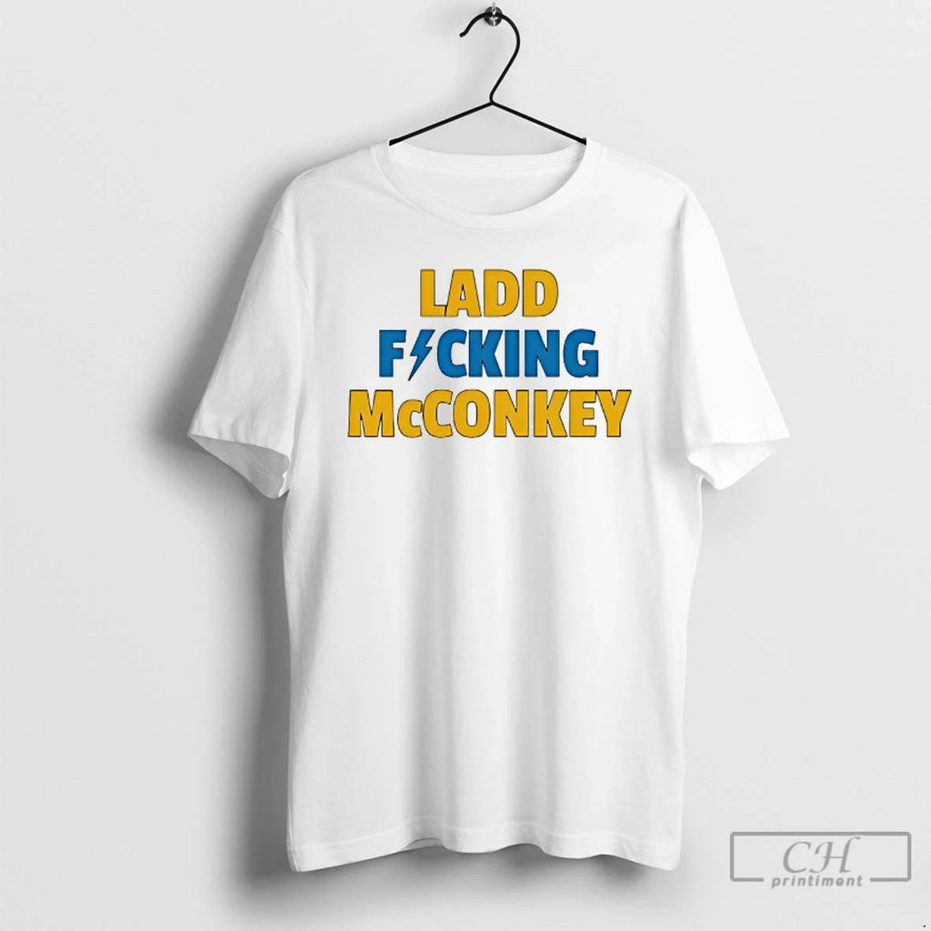 Classic Ladd Fucking Mcconkey T Shirts
