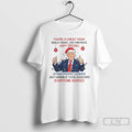 Premium Santa Trump Youre A Great Mom Really Great Just Fantastic Very Special T Shirts
