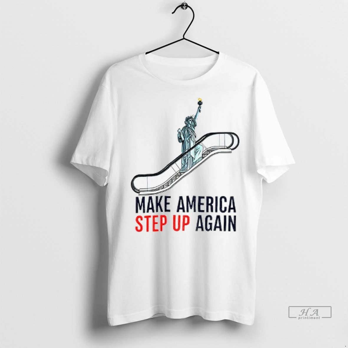 Trendy Statue Of Liberty Escalator Make America Step Up Again Democrat Shirt Sweater