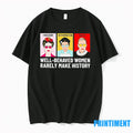 Fdt Freedom Determination Truth Well Behaved Women Rarely Make History Tshirts Sweater