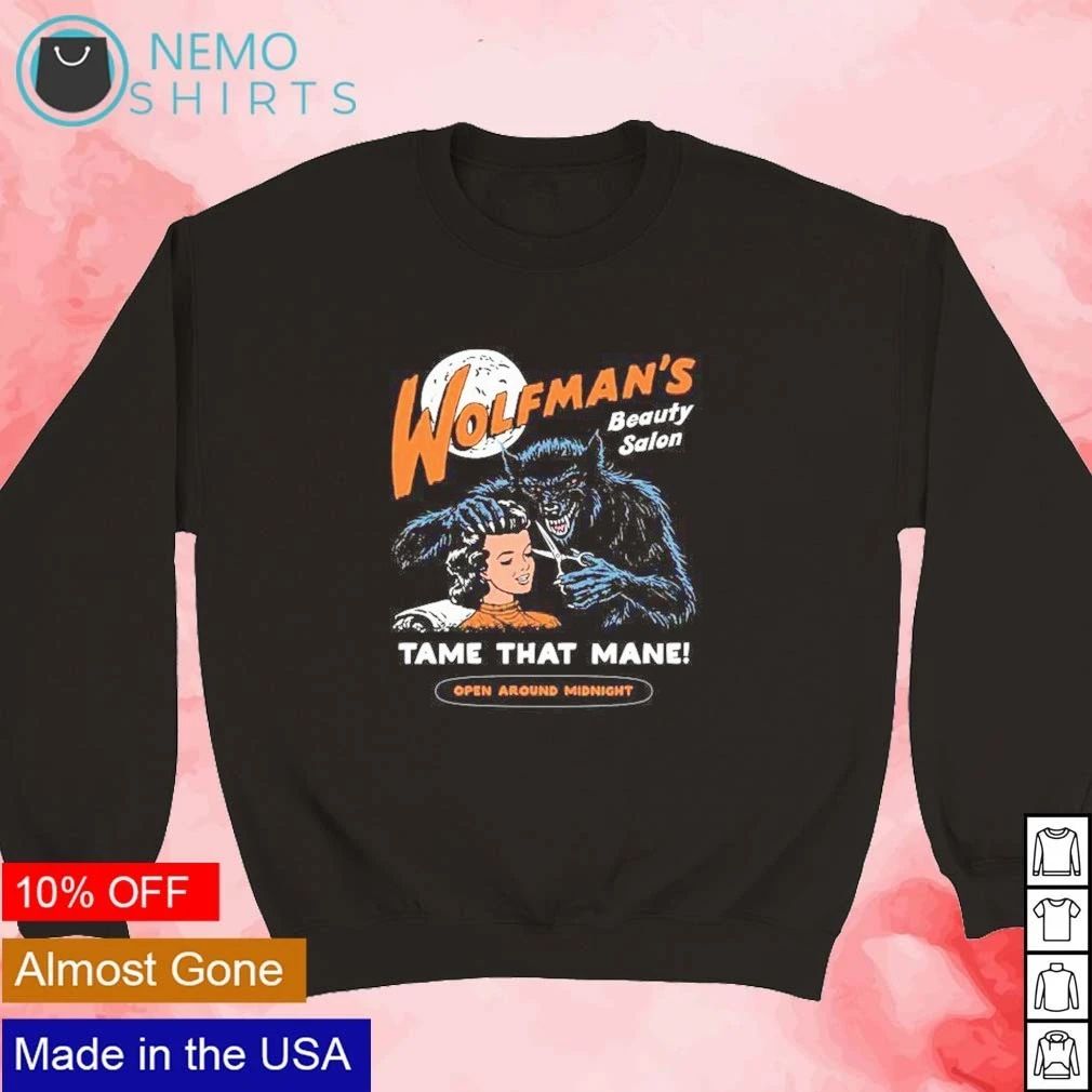 Wolfman’s Beauty Salon Tame That Mane Retro Halloween shirt
