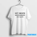 Soft Hard Boundaries Zero Regrets Tshirts Sweater