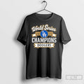 Premium La Dodgers As 2025 World Series Champions Central Logo T Shirts