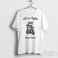 Classic Portland Frog Off To Fight Fascism T Shirts
