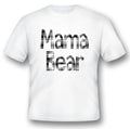 Mama bear funny humor black or white tee.