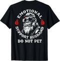 Emotional Support Husband Do Not Pet Funny Monkey (On Back) unisex T-Shirt