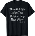 Funny Anti Religion Pun Pro Science Pro Facts Funny Atheist T-Shirt