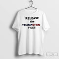 Classic Release The Trumpstein Files T Shirts