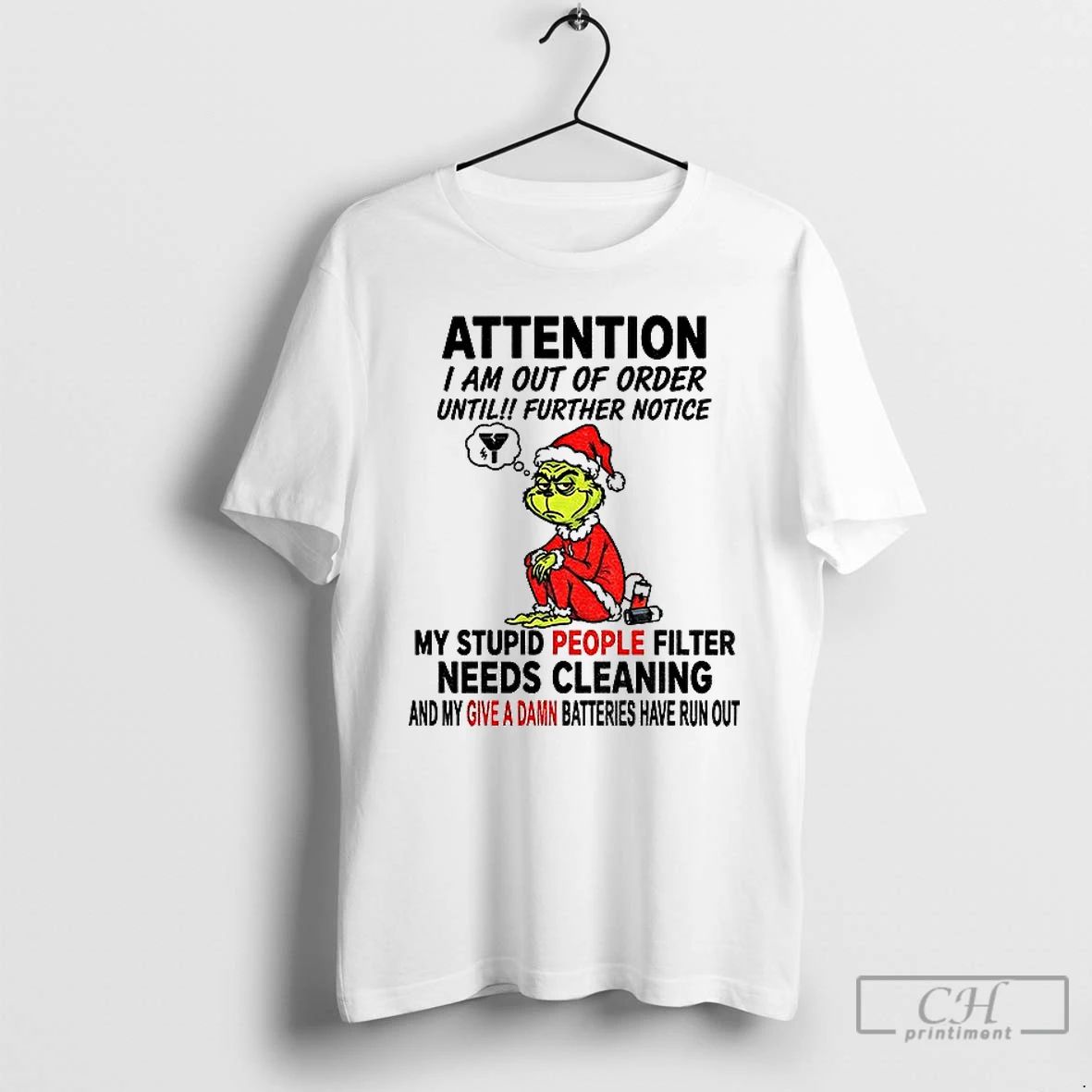 Premium Grinch Santa Hat Attention I Am Out Of Order Until Further Notice My Stupid