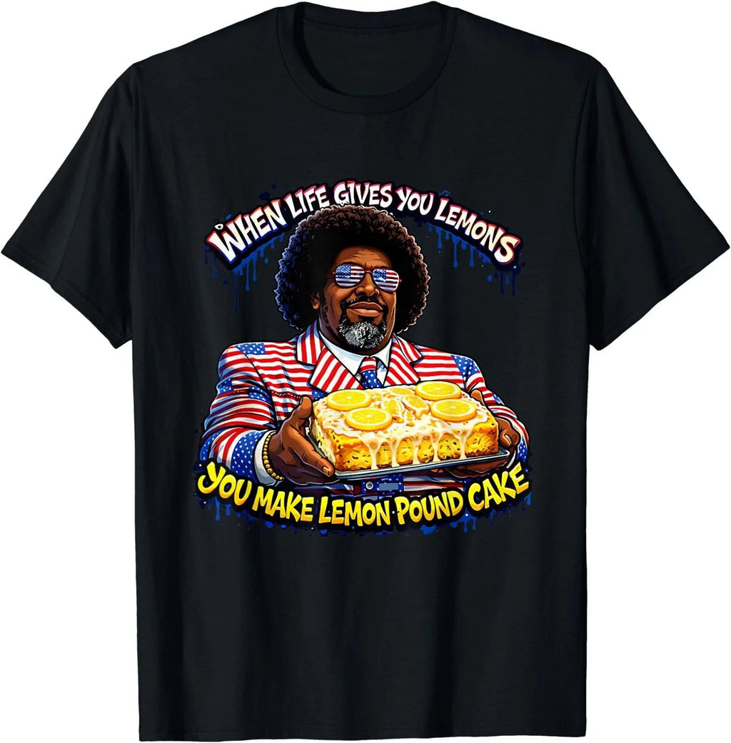 When Life Gives You Lemons You Make Lemon Pound Cake Afroman T-Shirt