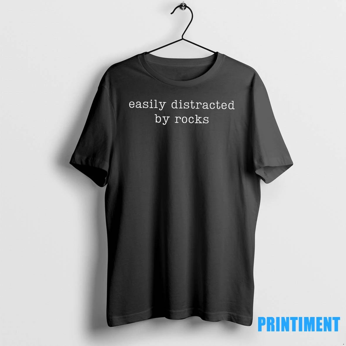 Easily Distracted By Rocks Tshirts Sweater
